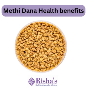 methi dana benefits